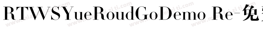 RTWSYueRoudGoDemo Re字体转换
